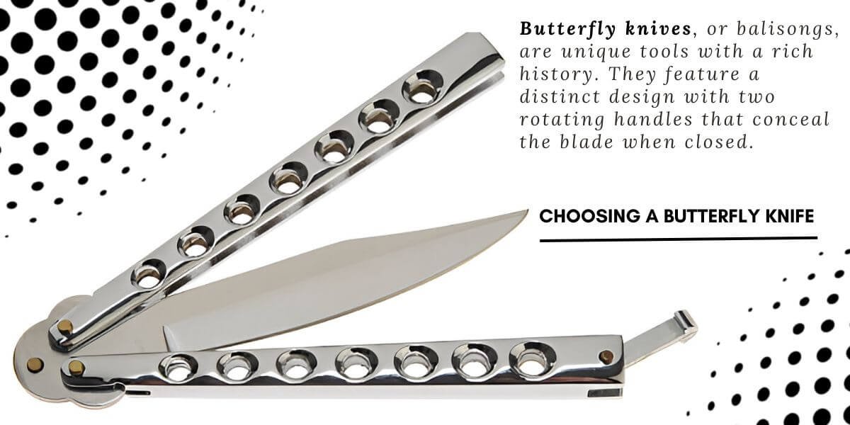 Choosing A Butterfly Knife