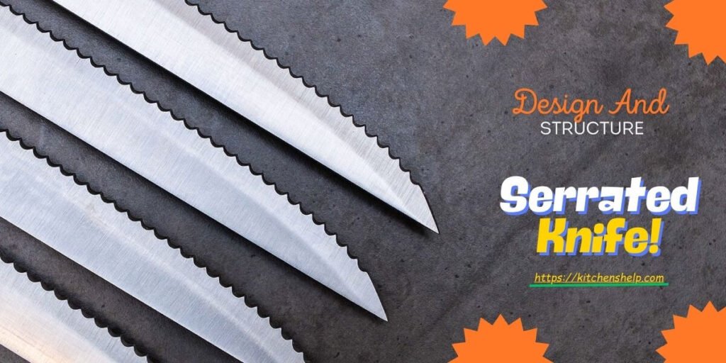 What is a Serrated Knife Used for