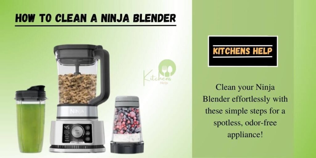 How to Clean a Ninja Blender