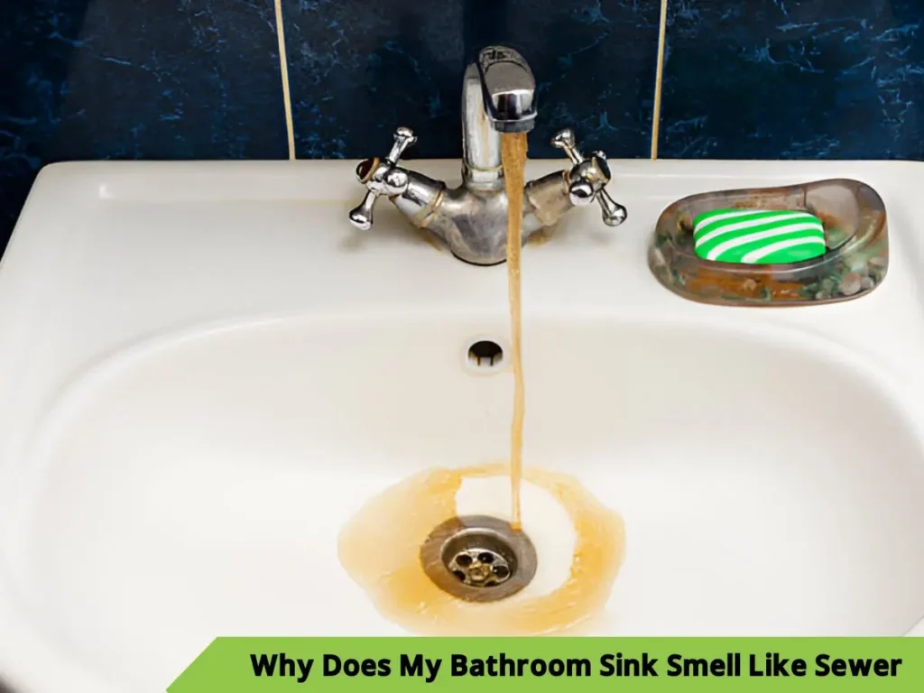 Why Does My Bathroom Sink Smell Like Sewer