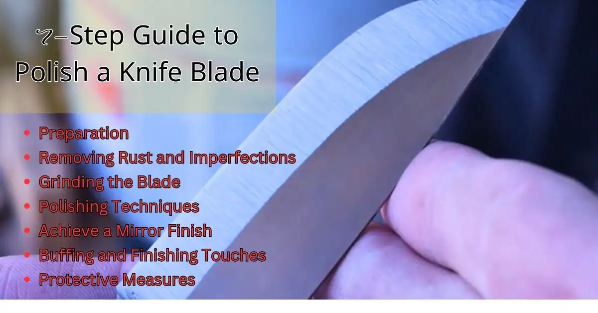 How to Polish a Knife Blade