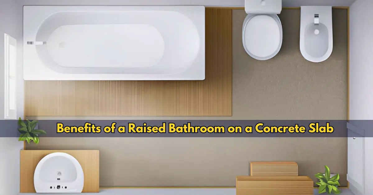 Raised Bathroom on Concrete Slab