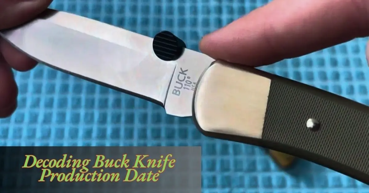 how-old-is-my-buck-knife