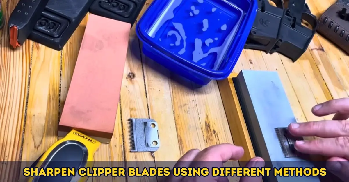 Can You Sharpen Clipper Blades