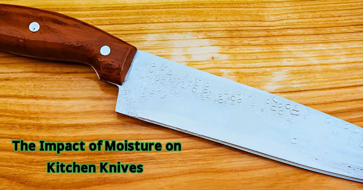 How Long Can a Kitchen Knife Be Wet
