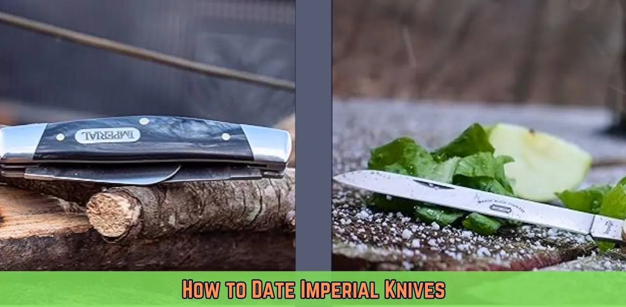 how-to-date-imperial-knives