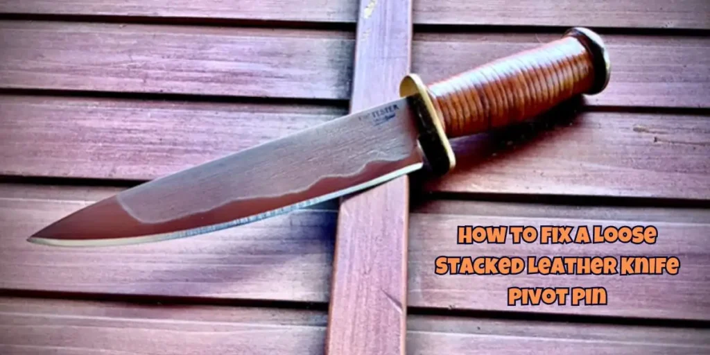 What is Stabilized Wood for Knife Handles: A Complete Guide 2025